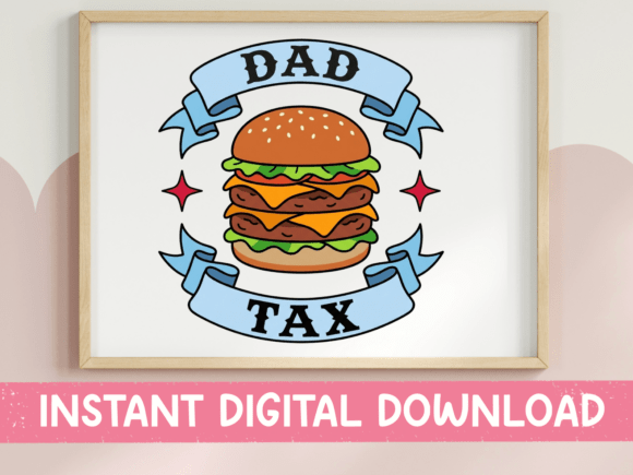 Dad Tax Burger Funny Father Design Review