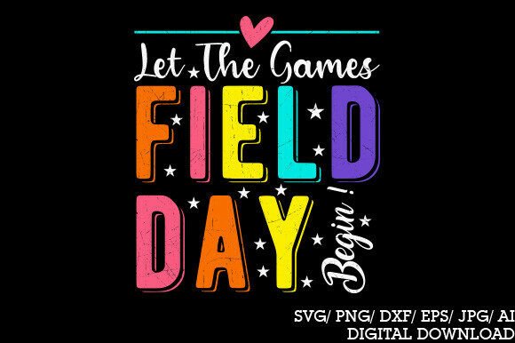Field Day Let the Games Begin SVG PNG Review