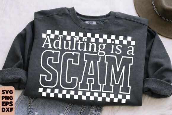 Funny Sarcastic SVG, Adulting is a Scam Review
