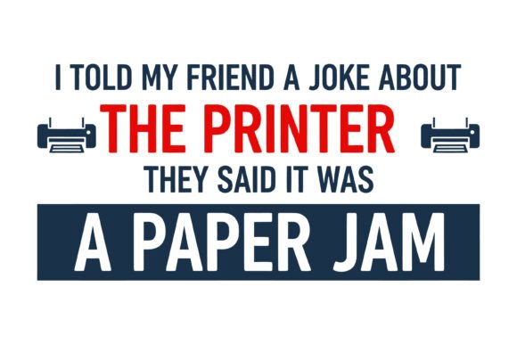 Printer Joke Paper Jam Funny Pun SVG Review