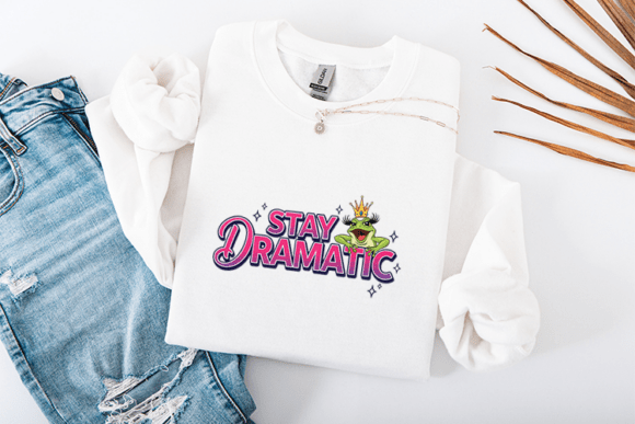 Stay Dramatic Sarcastic SVG - Funny Frog Review